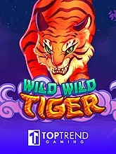 Wild Wild Tiger